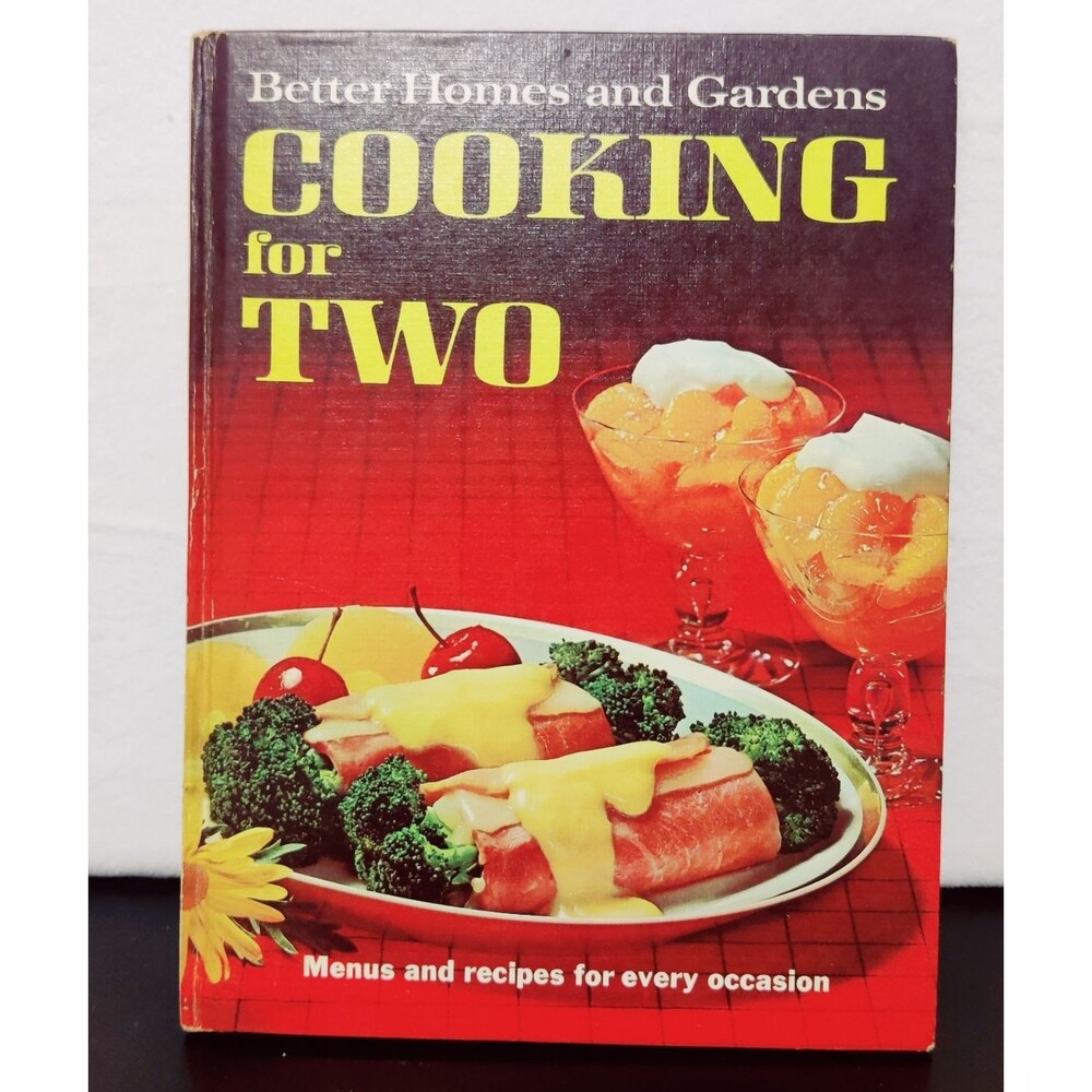 Vintage 1979 Better Homes And Gardens Cooking For Two Cookbook Recipes